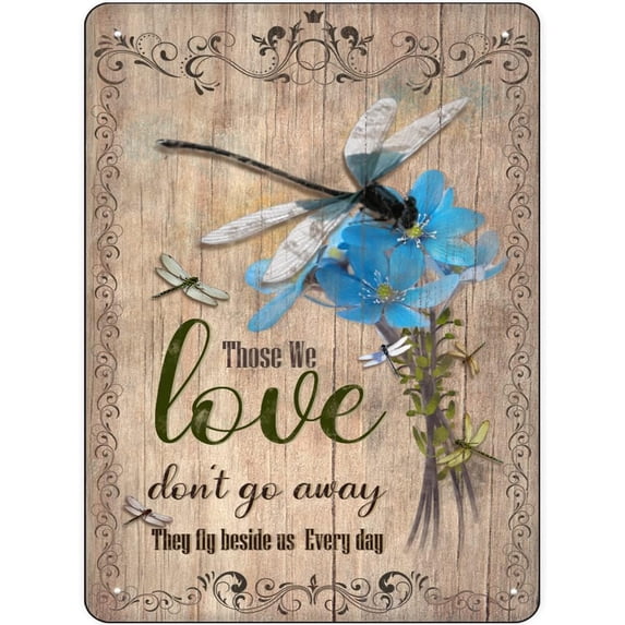 Dragonfly Those We Love Don't Go Away Hippie Vintage Tin Sign French Forget Me Not Wall Art Motivational Quote Metal Sign Birthday Housewarming Gift 12x16 inches