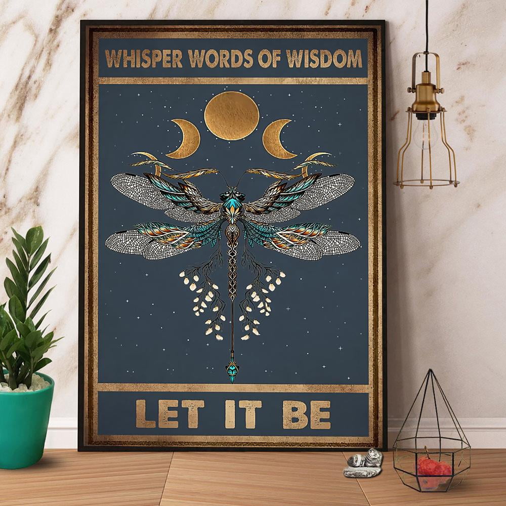 Dragonfly & Moon Whisper Words Of Wisdom Let It Be Paper Poster No ...