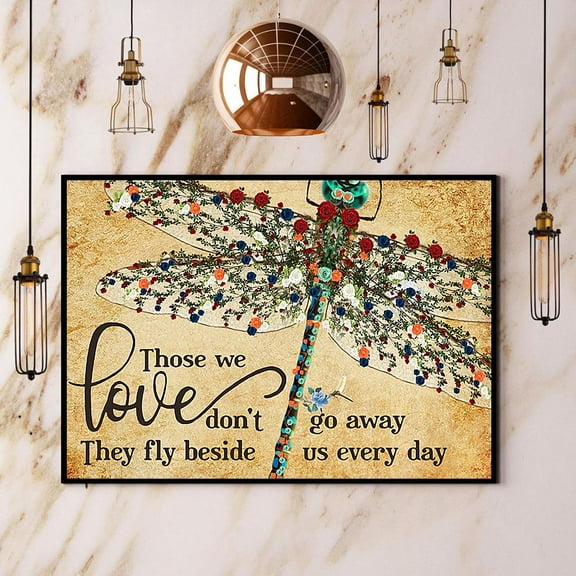Dragonfly Those We Love Don'T Go Away Vintage Paper Poster No Frame Matte Wall Art Decor 11 x 17 Inch Poster