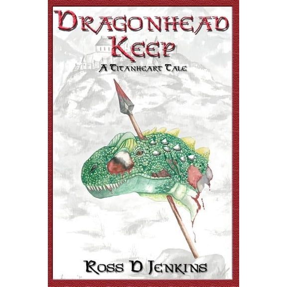 Dragonhead Keep (Paperback)