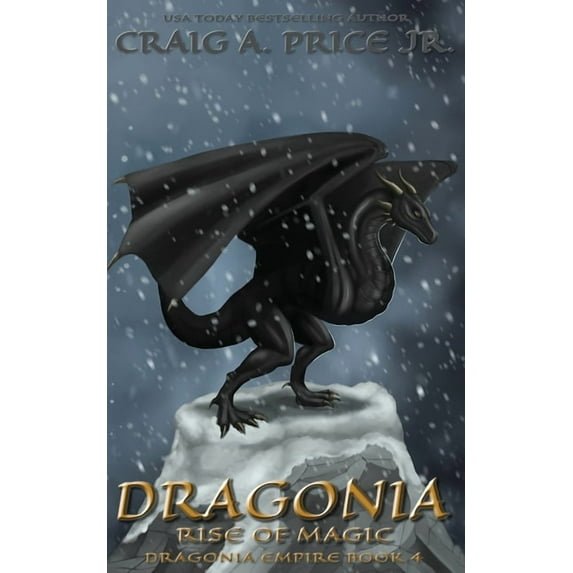 Dragonia Empire Dragonia Rise of Magic, Book 4, (Paperback)