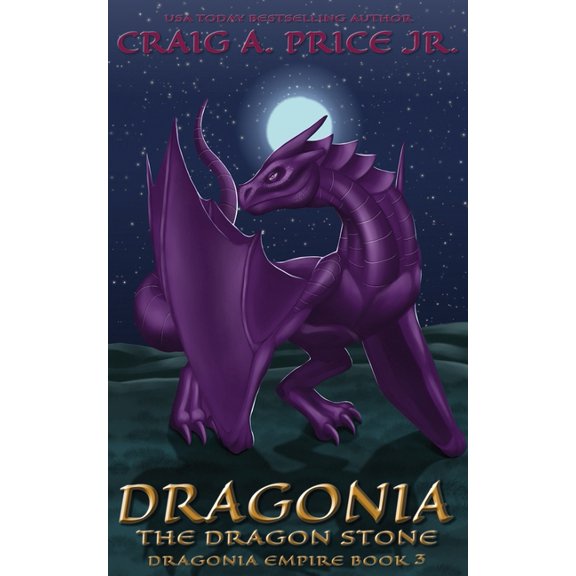 Dragonia Empire Dragonia The Dragon Stone, Book 3, (Paperback)