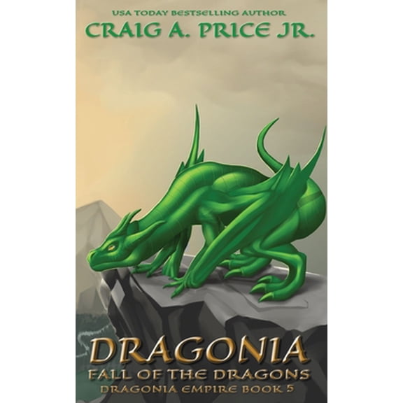 Pre-Owned Dragonia Fall of the Dragons (Paperback) 1946968099 9781946968098