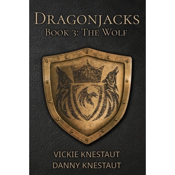Dragonjacks: The Wolf (Paperback)