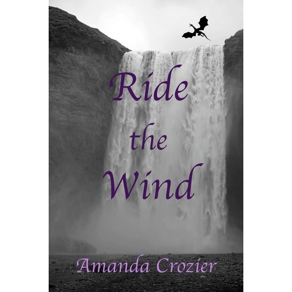 Dragonlore Trilogy: Ride the Wind (Paperback)