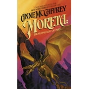 Dragonriders of Pern Moreta Dragonlady of Pern, Paperback