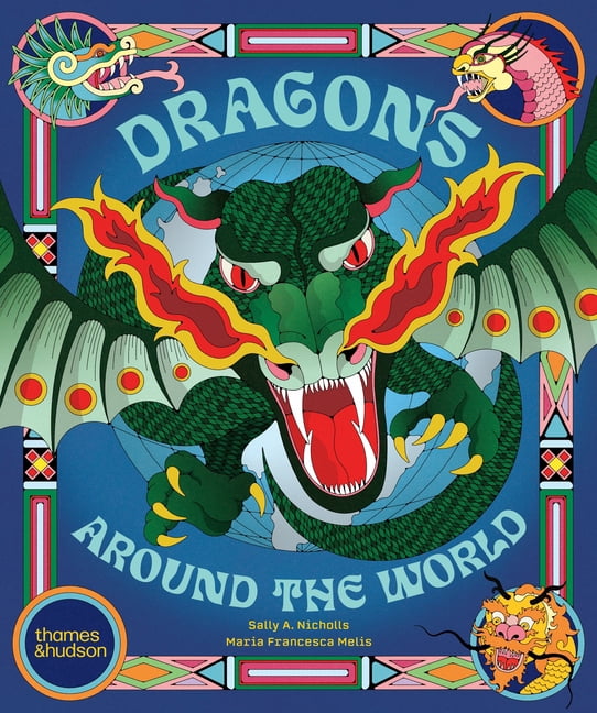 Dragons Around the World, (Hardcover)