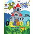 thumbnail image 1 of Dragons Coloring Book For Kids : Awesome Book for Children Ages 2-6 4-8 Coloring Book for Kids, Boys, Girls & Toddlers (Paperback), 1 of 1