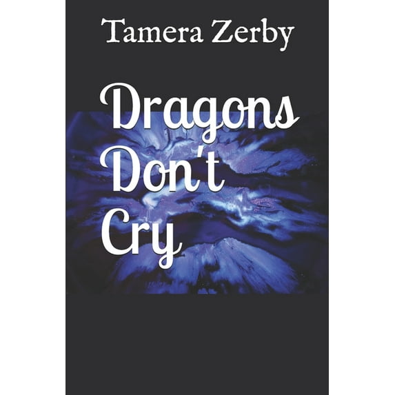 Dragons Don't Cry (Paperback)
