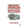 thumbnail image 1 of Dragons Entangled: Indochina and the China-Vietnam War: Indochina and the China-Vietnam War, (Paperback), 1 of 1