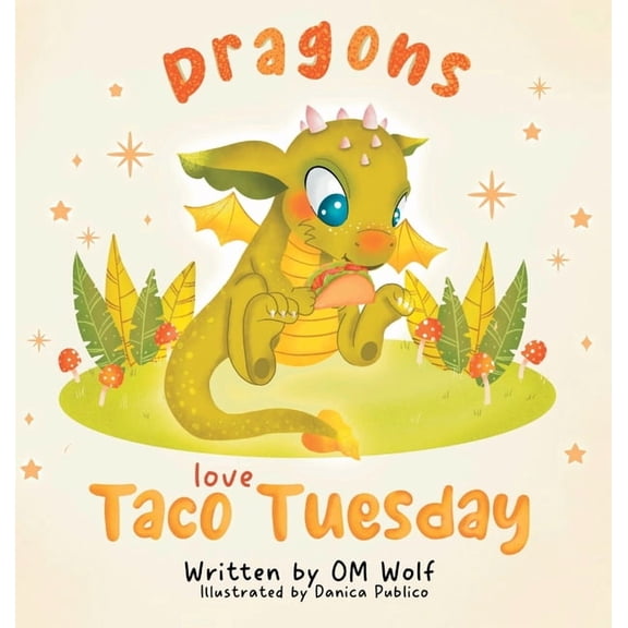 Dragons Love Taco Tuesday, (Hardcover)