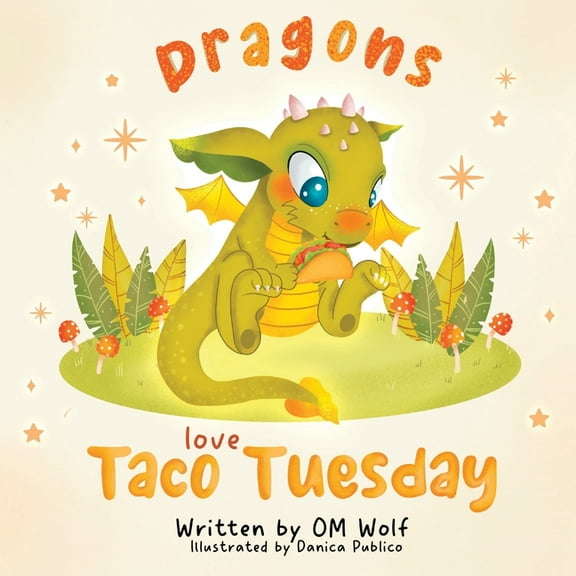Dragons Love Taco Tuesday, (Paperback)