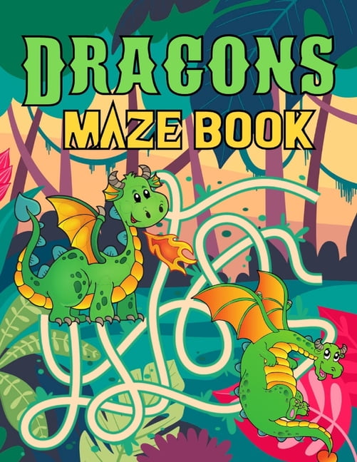 Dragons Maze Book : A Fantastic Brain Games Fun Maze Book Includes Instructions And Solutions (Paperback)