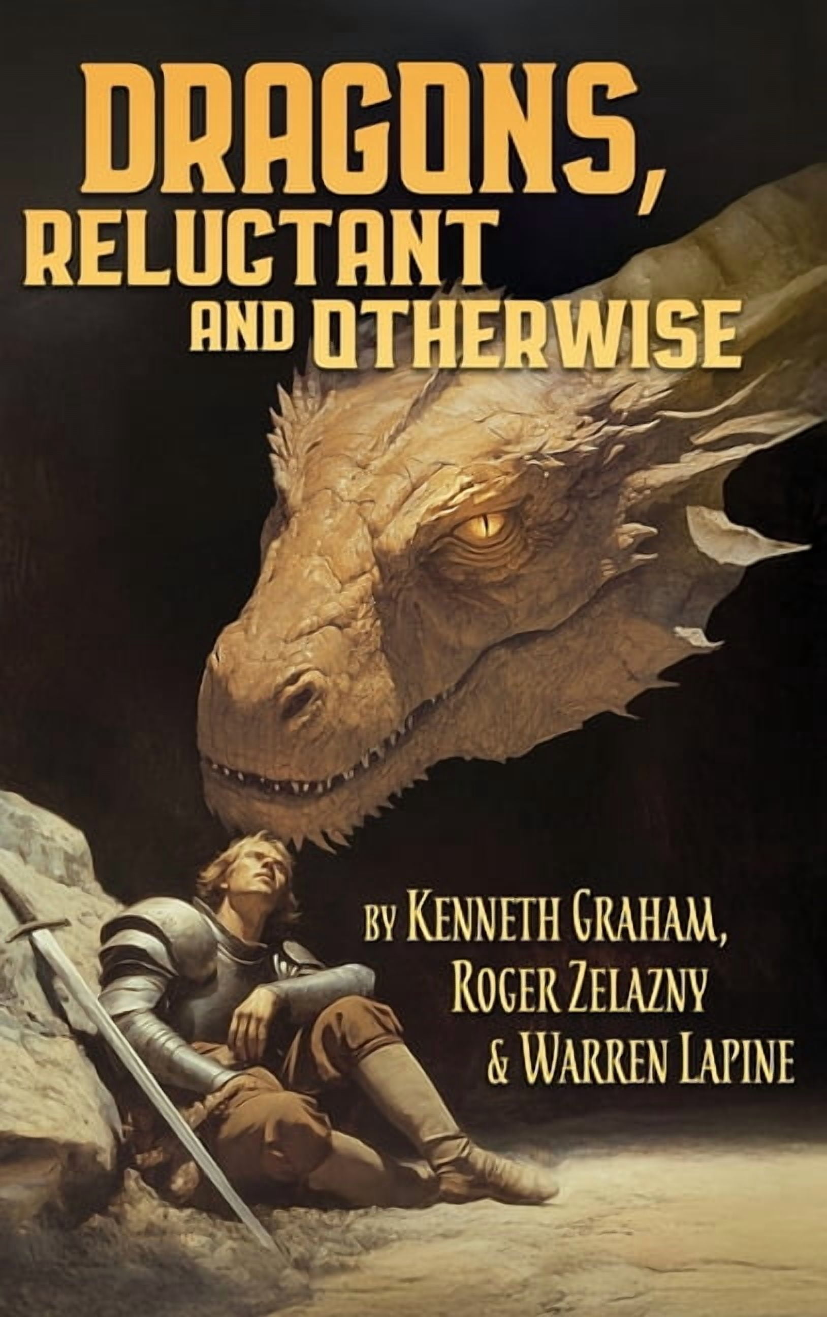 Dragons, Reluctant and Otherwise - A Positonic Book, (Hardcover)