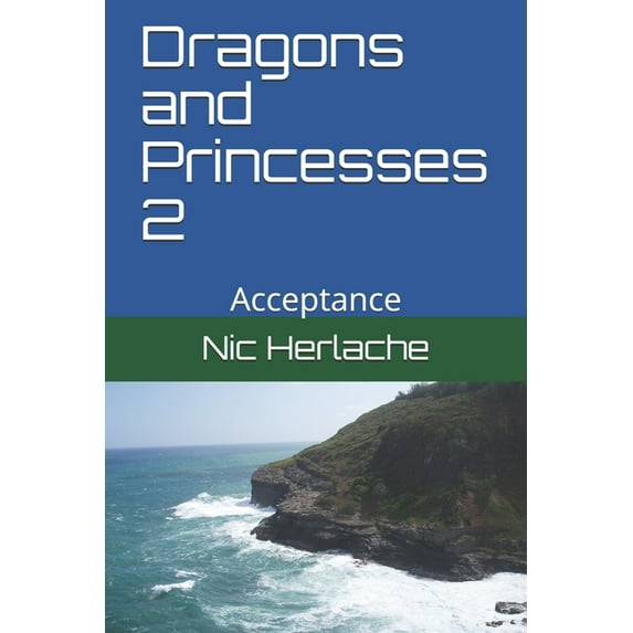 Dragons and Princesses 2: Acceptance (Paperback)