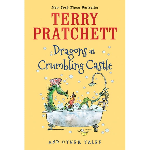 Dragons at Crumbling Castle: And Other Tales, (Paperback)