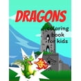 thumbnail image 1 of Dragons coloring book for kids: Coloring book happy for kids girls and boys age 1 to 12 , and teens, (Paperback), 1 of 1