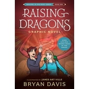 Dragons in Our Midst Raising Dragons Graphic Novel, Paperback