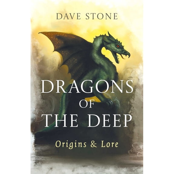 Dragons of the Deep: Origins & Lore, (Paperback)