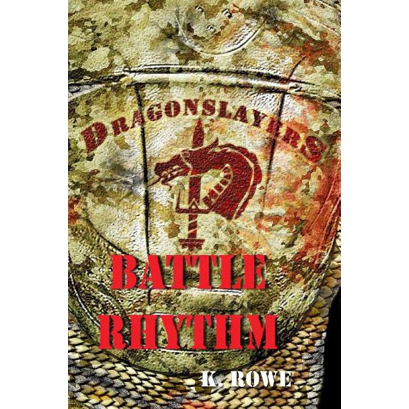 Dragonslayers Saga: Dragonslayers : Battle Rhythm (Series #3) (Paperback)