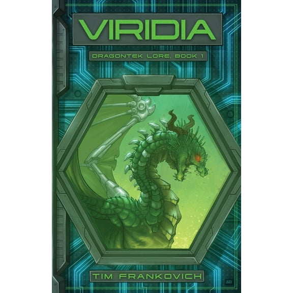 Dragontek Lore Viridia, Book 1, (Paperback)