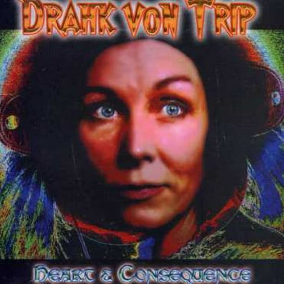 Drahk Vontrip - Heart & Consequence - Music & Performance - CD
