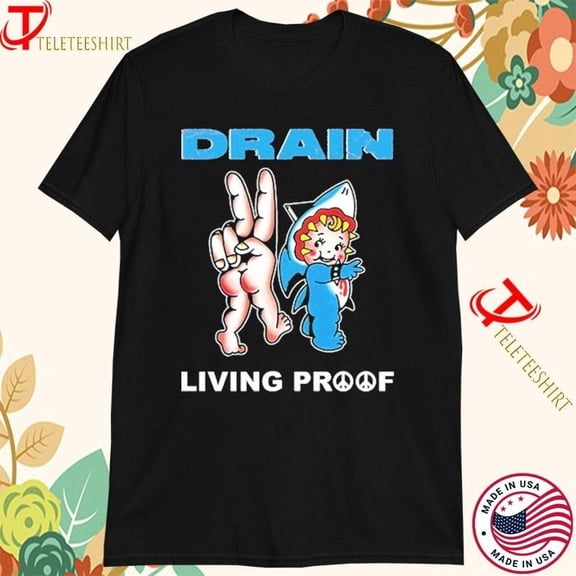 Drain Living Proof Kewpie Flash Black Unisex S-5XL T-shirts IA319