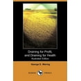thumbnail image 1 of Draining for Profit, and Draining for Health (Illustrated Edition) (Dodo Press) (Paperback), 1 of 1