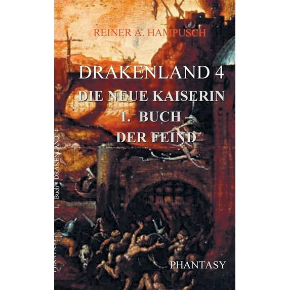 Drakenland 4: Die neue Kaiserin Teil 1 Der Feind, (Paperback)