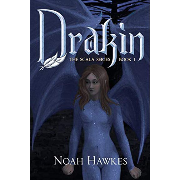 Drakin: The Scala Series Book 1 (Paperback)