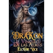 Drakon El v nculo de las almas, Paperback