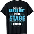 thumbnail image 1 of Drama Actor Rehearsal Musical Theater Thespian T-Shirt, 1 of 3