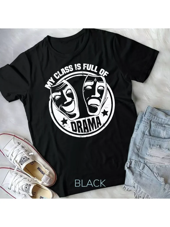 Drama Broadway Teacher Theater Actors Gifts Theatre Acting Unisex T-shirt