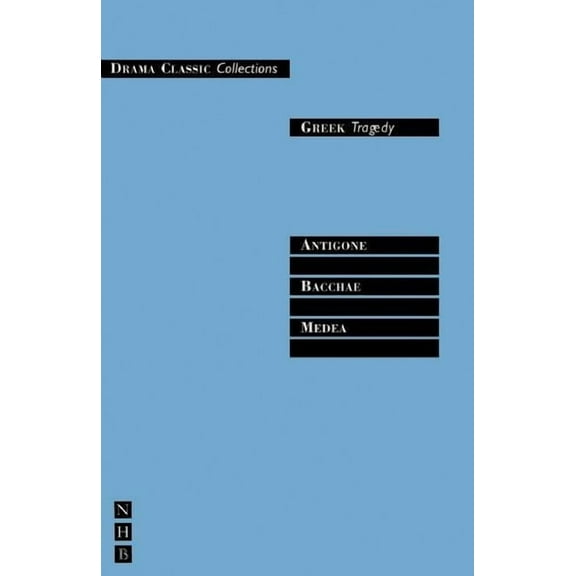 Drama Classics: Greek Tragedy (Paperback)