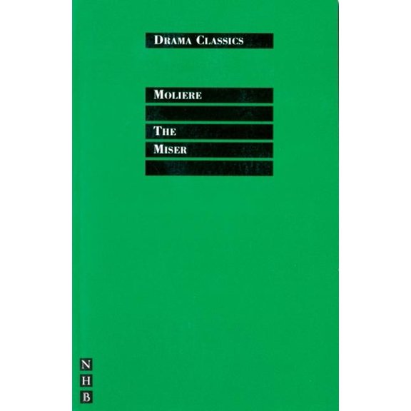 Drama Classics: The Miser (Paperback)