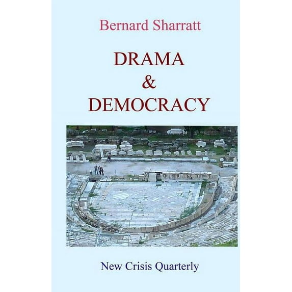 Drama & Democracy (Paperback)