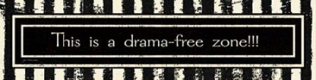Drama-Free Zone Canvas Art - Jo Moulton (8 x 24)