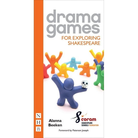 Nick Hern Books' Drama Games Drama Games for Exploring Shakespeare, (Paperback)