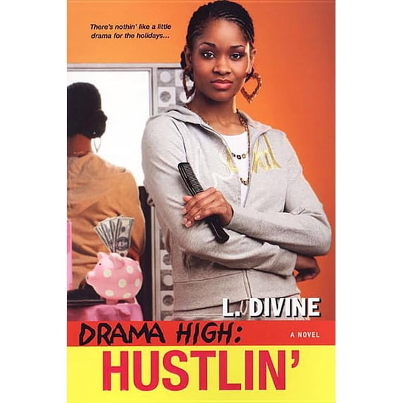 Drama High Drama High: Hustlin', Book 07, (Paperback)