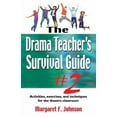 thumbnail image 1 of Drama Teacher's Survival Guide--Volume 2: Activities, Exercises, and Techniques for the Theatre Classroom, (Paperback), 1 of 1