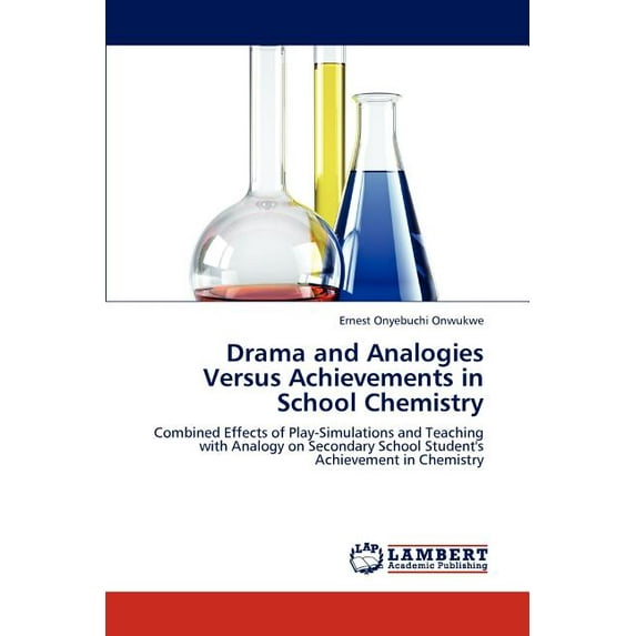 Drama and Analogies Versus Achievements in School Chemistry