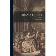 Drama of Life Hardcover