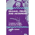thumbnail image 1 of Pre-Owned Dramas, Fields, and Metaphors: Symbolic Action in Human Society (Paperback) 0801491517 9780801491511, 1 of 1