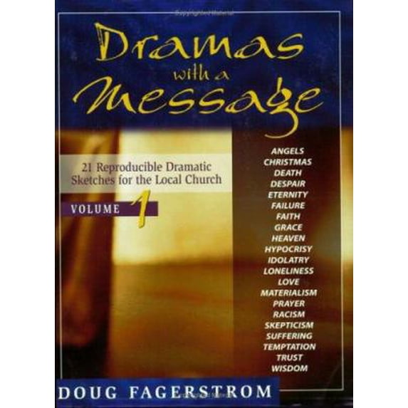 Pre-Owned Dramas with a Message, Vol. 1: 21 Reproducible Dramas for the Local Church (Paperback) 0825425816 9780825425813