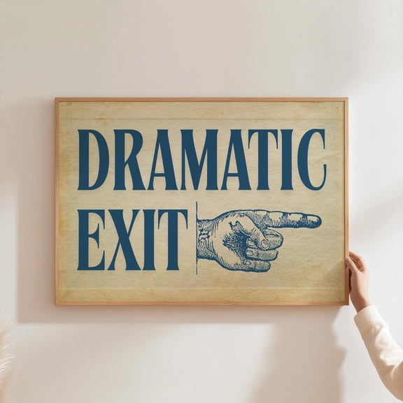 Dramatic Exit Hallway Wall Art Poster, Vintage Old , Entryway Poster, Trendy Wall Art, Retro Typography Art, Home Decor, 24x36 UNFRAMED