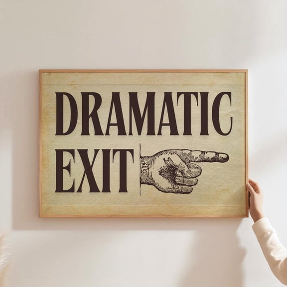 Dramatic Exit Hallway Wall Art Poster, Vintage Old , Entryway Poster, Trendy Wall Art, Retro Typography Art, Unframed Paper Print