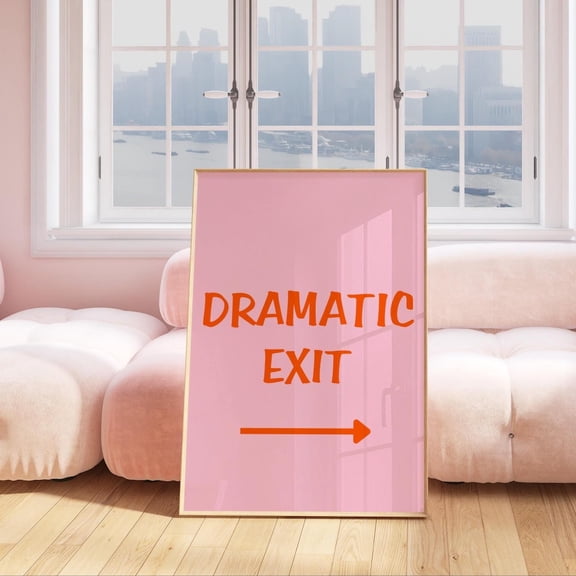 Dramatic Exit Wall Art Print Entryway Pink Hallway Sign Decor, Stretched Canvas 8x10in