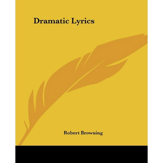 Dramatic Lyrics (Paperback)