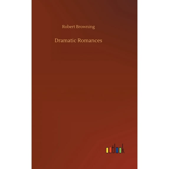 Dramatic Romances (Hardcover)