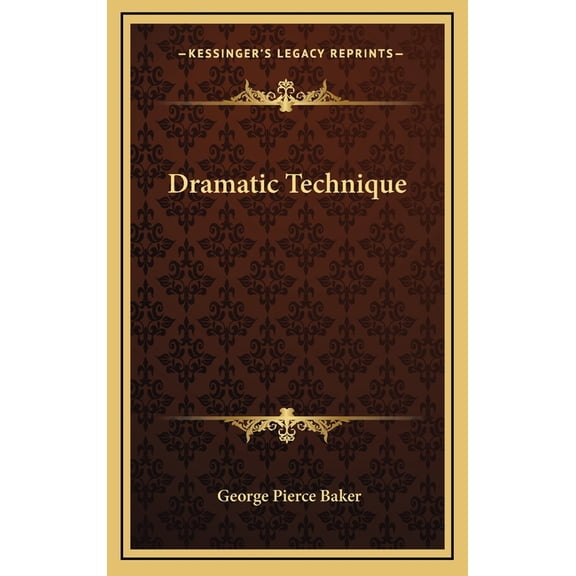 Dramatic Technique (Hardcover)